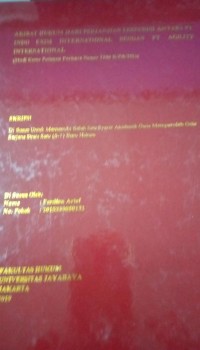 Image of Akibat Hukum Dari Perjanjian Ekspedisi Antara PT Indo Exim International Dengan PT Agility International ( Studi Kasus Putusan Perkara Nomor 1106 K/Pdt/2016 )