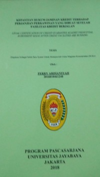 Image of Kepastian Hukum Jaminan Kredit Terhadap Perjanjian Perkawinan Yang Dibuat Setelah Fasilitas Kredit Berjalan