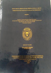 Pengaruh Liberalisasi Perdagangan ASEAN Terhadap Ketahanan Pangan di Indonesia