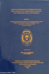 Image of Hubungan Kepemimpinan Terhadap Kualitas Kerja Pegawai Di PT.Pembangkitan Jawa Bali Unit Pembangkit Muara Tawar Bekasi