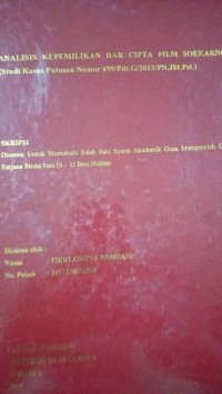 Image of Analisisi Kepemilikan Hak Cipta Film Soekarno (Studi Kasus Putusan Nomor 499/Pdt..G/2013/PN.Jkt.Pst)