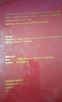 Perlindungan Hukum Terhadap Korban Tindak Pidana Perdagangan Orang Menurut Undang Undang No 21 Tahun 2007 (Studi Kasus Putusan Nomor 496/Pid.B/2021/PN.Bdg)