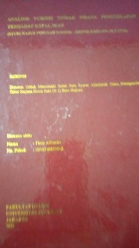 Image of Analisis Yuridis Tindak Pidana Penggelapan Terhadap Kapal Ikan (Studi Kasus Putusan Nomor: 258/PID.B/2021/PN JKT.UTR)