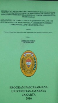 Penerapan Kewajiban Bea Perolehan Hak Atas Tanah Dan/Atau Bangunan (BPHTB) Berdasarkan Sistem Self Assessment Dihubungkan Dengan Tertib Administrasi Pertanahan