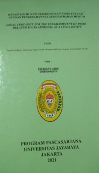 Kepastian Hukum Pembentukan P3SRS Terkait Dengan Pengesahannya Sebagai Badan Hukum