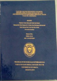 Faktor-Faktor Pendoromg Uni Eropa Mengeluarkan Resolusi Palm Oil And Deforestration Of Rainforest Terhadap Crude Palm Oil Indonesia