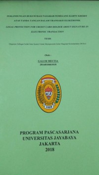 Perlindungan Hukum Bagi Nasabah Pemegang Kartu Kredit Atas Tanda Tangan Dalam Transaksi Elektronik