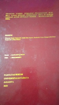 Tinjauan Yuridis Terhadap Pelaksanaan Jual Beli Tanah Dengan Perjanjian Akta di Bawah Tangan (Studi Putusan Nomor : 461/Pdt.G/2017/PN.SMG)