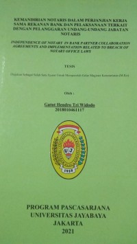 Image of Kemandirian Notaris Dalam Perjanjian Kerja Sama Rekanan Bank Dan Pelaksanaan Terkait Dengan Pelanggaran Undang Undang Jabatan Notaris