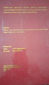 Image of Perbuatan Melawan Hukum Dengan Memasang Pagar Tembok Dinding Di Atas Tanah Fasilitas Umum (Studi Kasus Putusan Nomor 162/Pdt.G/2017/PN Mlg)