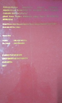 Penyelesaian Sengketa Dalam Lembaga Pembiayaan Konsumen PT. Mandiri Tunas Finance Cabang Rantau Prapat (Studi Kasus Putusan Mahkamah Agung Nomor 156 K/Pdt.Sus-BPSK/2016)