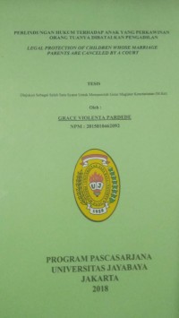 Perlindungan Hukum Terhadap Anak Yang Perkawinan Orang Tuanya Dibatalkan Pengadilan