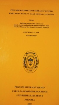 Pengaruh Kompetensi Terhadap Kinerja Karyawan Pada PT.Kage Dwijaya,Jakarta