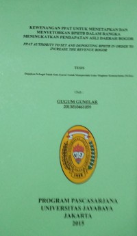 Kewenangan PPAT Untuk Menetapkan Dan Menyetorkan BPHTB Dalam Rangka Meningkatkan Pendapatan Asli Daerah Bogor