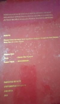 Penegakan Hukum Terhadap Oknum Anggota TNI Yang Melakukan Tindak Pidana Penyalahgunaan Narkotika (Putusan Dilmiti II Jakarta Nomor 18-K/PMT-II/AD/VI/2021)