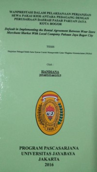 Wanprestasi Dalam Pelaksanaan Perjanjian Sewa Pakai Kios Antara Pedagang Dengan Perusahaan Daerah Pasar Pakuan Jaya Kota Bogor