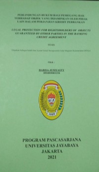 Image of Perlindungan Hukum Bagi Pemegang Hak Terhadap Objek Yang Di Jaminkan  Oleh Pihak Lain Dalam Peerjanian Kredit Perbankan