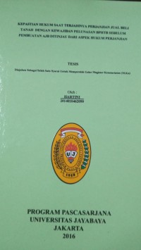 Kepastian Hukum terjadinya Perjanjian Jual Beli tanah Dengan Kewajiban Pelunasan BPHTB Sebelum Pembuatan AJB Ditinjau Dari Aspek Hukum Perjanjian