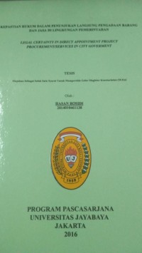 Image of Kepastian Hukum Dalam Penunjukan Langsung Pengadaan Barang Dan Jasa Di Lingkungan Pemerintahan