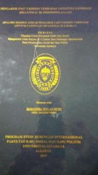 Pengaruh Fast Fashion Terhadap Lifestyle Generasi Milennial di Indonesia Analisis. Analisis Regresi Linear Pengaruh Fast Fashion Terhadap Lifestyle Generasi Milenial Jakarta