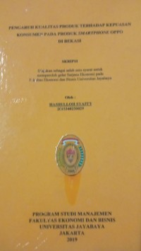 Image of Pengaruh Kualitas Produk Terhadap Kepuasan Konsumen Pada Produk Smartphone Oppo di Bekasi