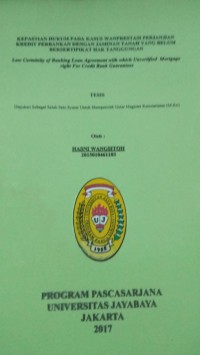Image of Kepastian Hukum Pada Kasus Wanprestasi Perjanjian Kredit Perbankan Dengan Jaminan Tanah Yang Belum Bersertipikat Hak Tanggungan