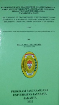 Kedudukan Kaum Transgender Dalam Pembagian Waris Menurut Hukum Waris Islam Di Indonesia Terkait Dengan Identitasnya yang Belum Pasti