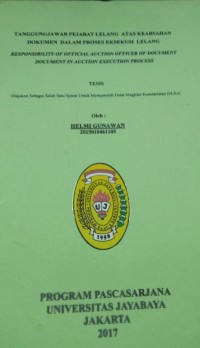 Image of TanggungJawab Pejabat Lelang Atas Keabsahan Dokumen Dalam Proses Eksekusi Lelang