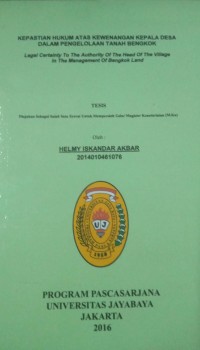 Kepastian Hhukum Atas Kewenangan Kepala Desa Dalam Pengelolaan Tanah Bengkok