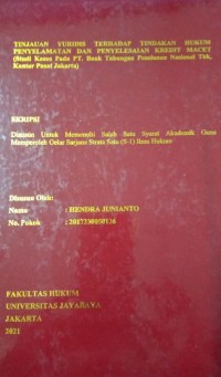Image of Tinjauan Yuridis erhadap Tindakan Hukum Penyelamatan Dan Penyelesaian Kredit Macet (StudiKasus Pada PT,Bank Tabungan Pensiunan Nasional Tbk, Kantor Pusat Jakarta)