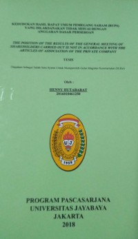 Kedudukan Hasil Rapat Umum Pemegang Sahan ( RUPS ) Yang Dilaksanakan Tidak Sesuai Dengan Anggaran Dasar Perseroan