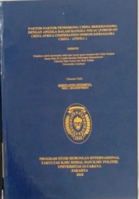 Faktor-faktor Pendorong China Bekerjasama Dengan Angola Dalam Rangka Focac (Forum On China Africa Coorperation/Forum Kerjasama China-Afrika)