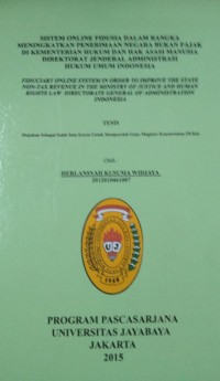 Image of Sistem Online Fidusia Dalam Rangka Meningkatkan Penerimaan Negara Bukan Pajak Di kementrian Hukum dan Hak Asasi manusia Direktorat Jenderal Administrasi Hukum umum Indonesia