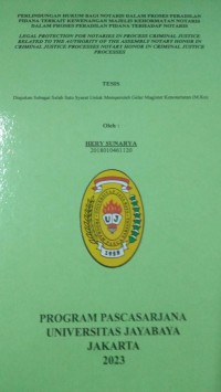 Image of Perlindungan Hukum Bagi Notaris Dalam Proses peradilan Pidana terkait Kewenangan Majelis Kehormatan Notaris Dalam proses Peradilan Pidana terhadap Notaris