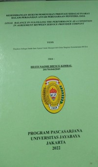 Keseimbangan Hukum Pemenuhan Prestasi Sebagai Syarat Dalam Perjanjian Antar Perusahaan Penyedia Jasa