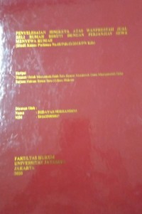 Penyelesaian Sengketa Atas Wanprestasi Jual Beli Rumah Diikuti Dengan Perjanjian Sewa Menyewa Rumah (Studi Kasus Puusan No.48/Pdt.G/2018/PN Kds)