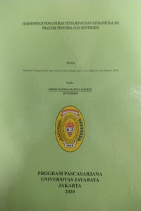 Harmonisasi Pengaturan Penjaminan Dan Asuransi Dalam Praktek Penyedia Jasa Kontruksi