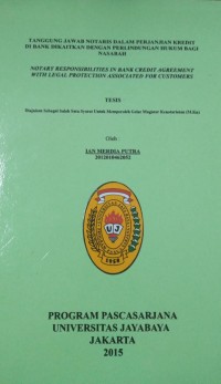 Tanggung Jawab Notaris Dalam Perjanjian Kredit Di Bank Dikaitkan Dengan Perlindungan Hukum bagi Nasabah