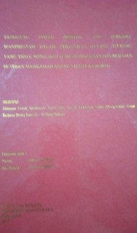 Image of Tanggung Jawab Debitur Atas Perkara Wanprestasi Dalam Perjanjian Hutang Piutang Yang Tidak Mengakui Jumlah Pinjaman (Studi Kasus Putusan Mahkamah Agung No 2115 K/Pdt/2014)