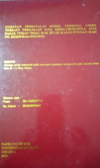 Image of Gugatan Pembatalan Merek Terkenal Comix Terkait Persamaan Pada Keseluruhannya Atas Dasar Itikad Tidak Baik (Studi Kasus Putusan MA RI No. 832K/Pdt.Sus-HKI/2018)