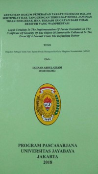 Image of Kepastian Hukum Penerapan Parate Eksekusi Dalam Sertipikat Hak Tanggungan Terhadap Benda Jaminan Tidak Bergerak Jika Terjadi Gugatan Dari Pihak Debitur Yang Wanprestasi