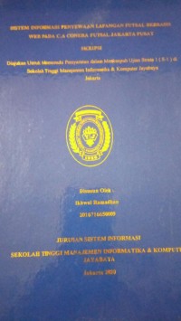 Sistem Informasi Penyewaan Lapangan Futsal Berbasis WEB Pada C.A. Conera Futsal Jakarta Pusat