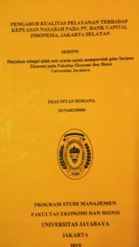 Image of Pengaruh Kualitas Pelayanan Terhadap Kepuasaan Nasabah Pada PT.Bank Capital Indonesia, Jakarta Selatan