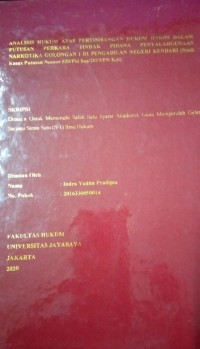 Analisis Hukum Atas Pertimbangan Hukum Hakim Dalam Putusan Perkara Tindak Pidana Penyalahgunaan Narkotika Golongan I di Pengadilan Negeri Kendari (Studi Kasus Putusan Nomor 550/Pid Sus?2019/PN Kdi)