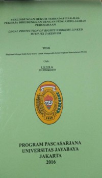 Perlindungan Hhukum Terhadap Hak-Hak Pekerja Dihubungkan Dengan Pengambilalihan Perusahaan