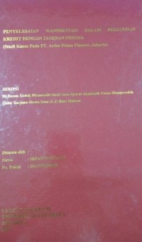 Penyelesaian Wanprestasi Dalam Perjanjian Kredit Dengan Jaminan Fidusia (Studi Kasus Pada PT. Artha Prima Finance, Jakarta)