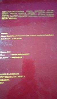 PertanggungJawaban Pidana Korporasi Dalam Tindak Pidana Korupsi Menurut Undang - Undang Nomor 31 Tahun 1999 Sebagaimana Di Ubah Dengan Undang - Undang Nomor 20 Tahun 2001 Tentang Tindak Pidana Korupsi