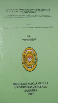 Image of Kewenangan Pembinaan Dan Pengawasan Oleh Majelis Pengawas Notaris Dalam Pelaksanaan Jabatan Notaris