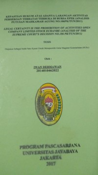 Image of Kepastian Hukum Atas Adanya Larangan Aktivitas Perseroan Terbatas Terbuka Di Bursa Efek (Analisis Putusan Mahkamah Agung No.106 PK/TUN/2011)
