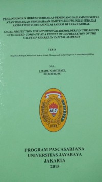Image of Perlindungan Hukum terhadap Pemegang Sahamminoritas Atas Tindakan Perusahaan Emiten Rights Issue Sebagai Akibat Penyusutan Nilai Saham Di Pasar Modal